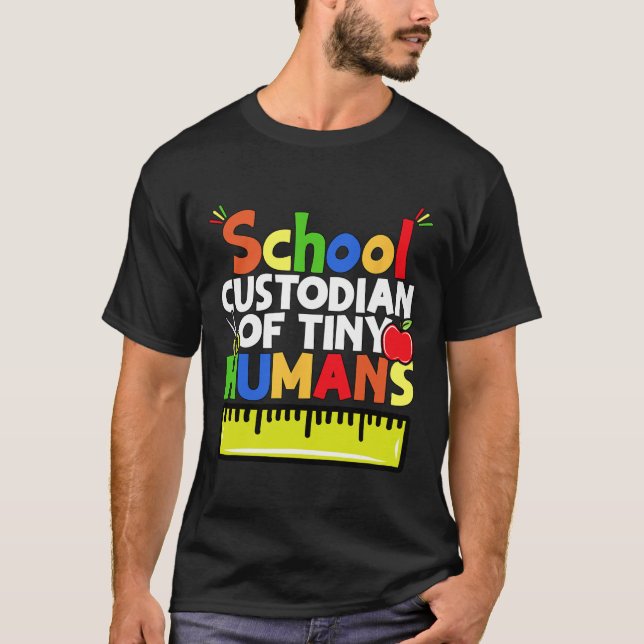 T-shirt School Custodian Of Tiny Humans - Back To School - (Devant)