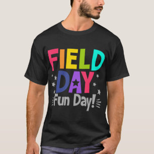 T-shirt School Field Day Fun Day Fun Teen Kids Field Da