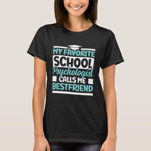 T-shirt School Psychologist Calls Me Friend Psychology Gra (Devant)