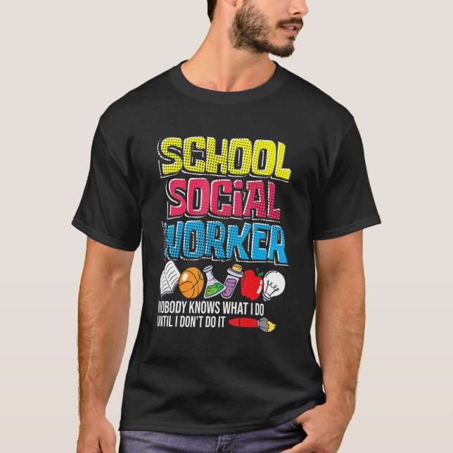 T-shirt School Social Worker   Teacher Caseworker Public S (Devant)