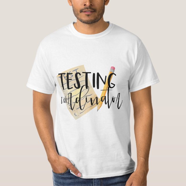 T-shirt School Testing Coordinator Teacher Tee  (Devant)