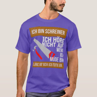 T-shirt Schreiner Tischeler carpenter gift