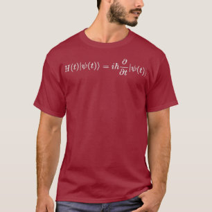 T-shirt Schrodinger Equation Physique mécanique quantique