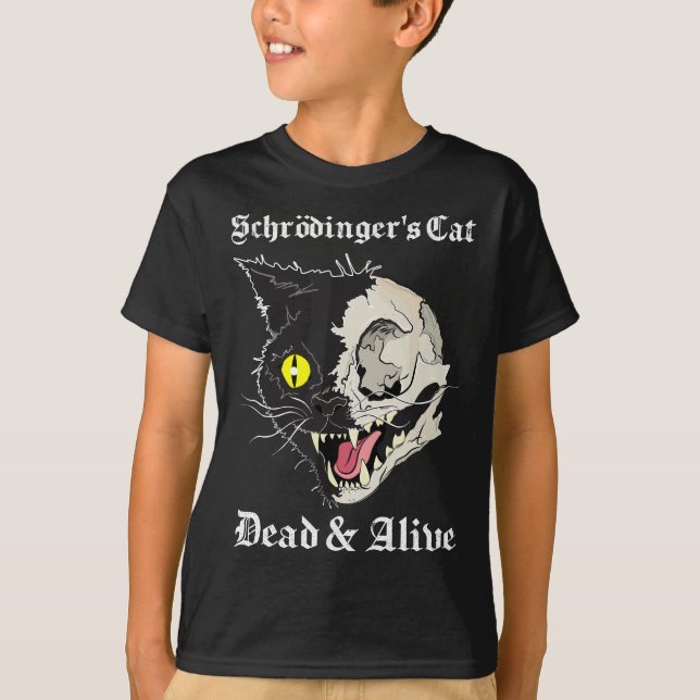 T-shirt Schrodinger's Black Cat Dead & Alive Quantum Parad (Devant)