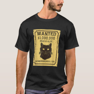 T-shirt Schroedinger s Ca Recherché Dead Alive