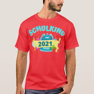 T-shirt Schulkind 2021 Einschulung Schulranzen Schule Type