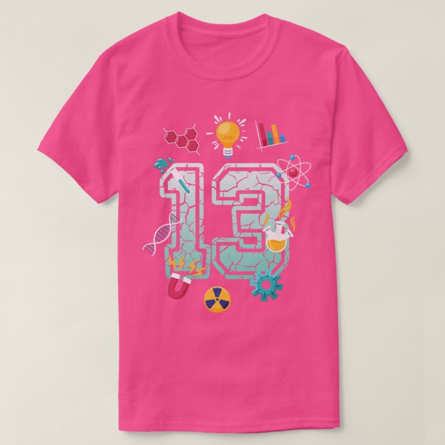 T-shirt Science 13 ans Anniversaire École Fête Scientif (Design devant)