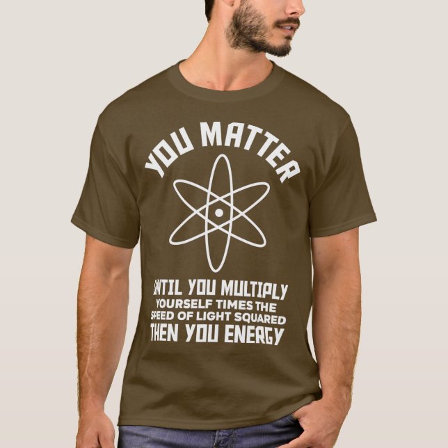 T-shirt Science amusante Dire Chimie Biologie Physique (Devant)