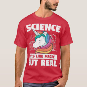 T-shirt Science C'est comme la magie mais la vraie licorne