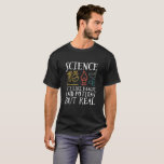 T-shirt Science comme la magie et la potion Geek scientifi<br><div class="desc">Science. C’est comme de la magie et de la potion, mais vrai. Conception scientifique inspirante pour ceux qui croient en la preuve scientifique, l'expérience de laboratoire et la recherche. Marchandises motivationnelles cool pour les professeurs de sciences, les scientifiques et les étudiants. Parfait pour geek scientifique, nerd, enseignant et étudiant qui...</div>