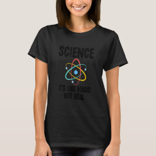 T-shirt Science Comme Magie Mais Véritable Enseignant Nerd