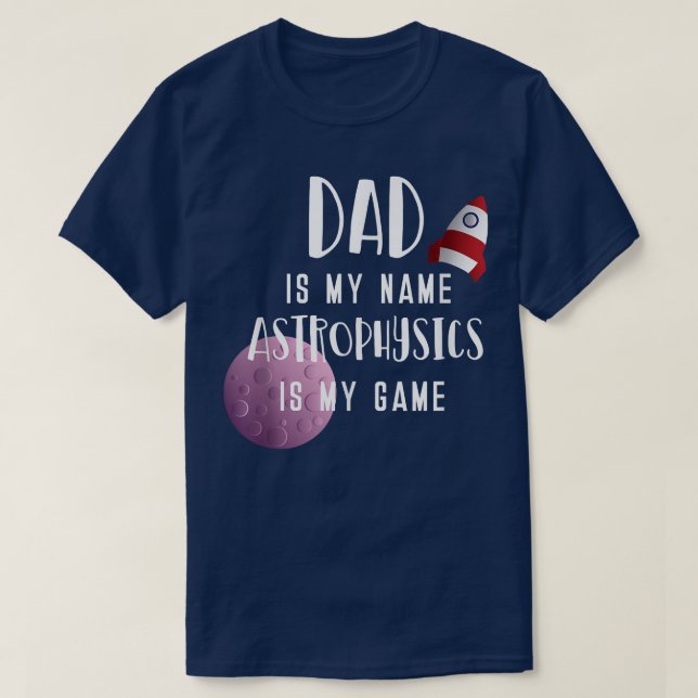 T-shirt Science Dad Astro Physics Fathers Day 1837 (Design devant)
