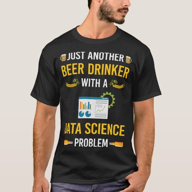 T-shirt Science des données sur les buveurs de bière (Devant)