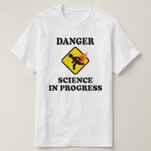 T-shirt Science du danger en cours - Humour de pet enflamm