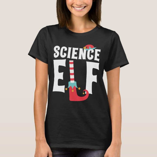 T-shirt Science Elf Cute FunnyCostume de Noël de l'enseign (Devant)