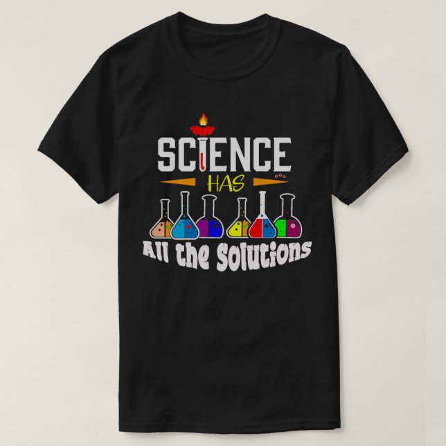 T-shirt Science Enseignant Cadeau La science a toute la so (Design devant)