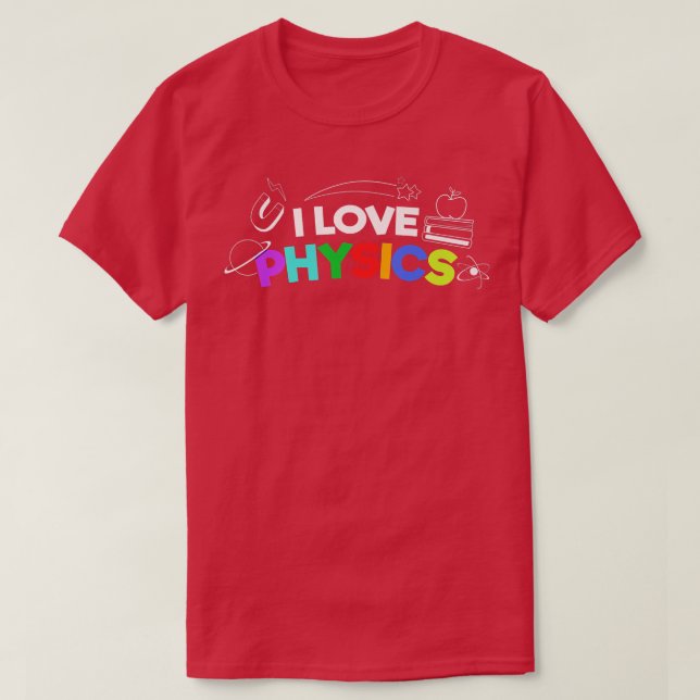 T-shirt Science Geek Nerd Love Physics Premium (Design devant)