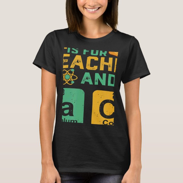 T-shirt Science Is For Teacher Tacos Physics Chemistry (Devant)