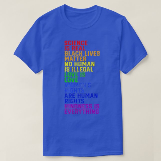 T-shirt Science is Real Black Lives Matter Pride Month (Design devant)