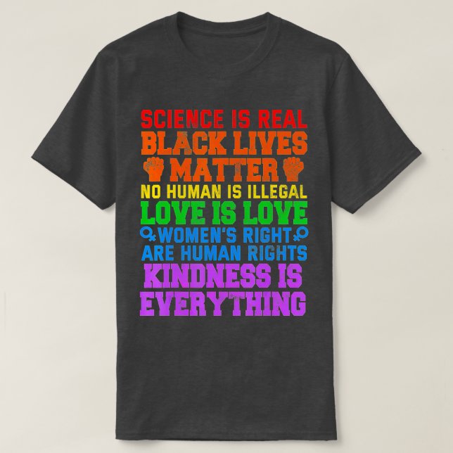 T-shirt Science is Real Black Lives Matter Pride Month (Design devant)