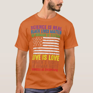 T-shirt Science Is Real Kindness BLM Human Rights Equality