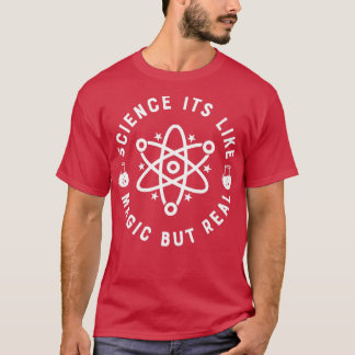 T-shirt Science Itx27s Comme Magique Mais Réelle 10