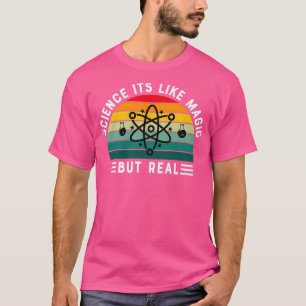 T-shirt Science Les Itx27s aiment la magie mais le réel 12