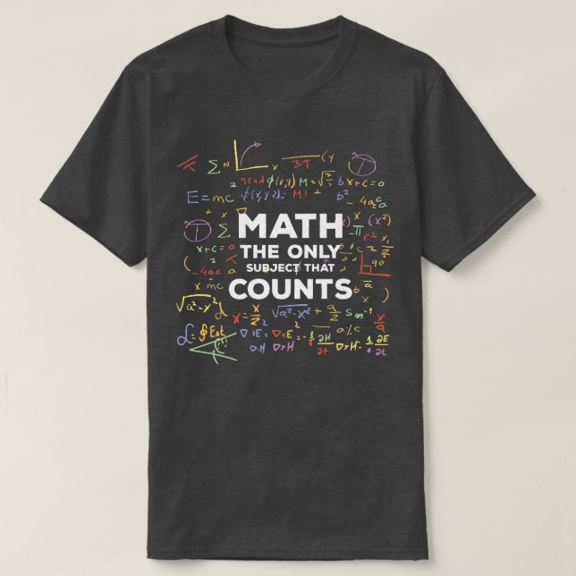 T-shirt Science Nerd Math Le Seul Sujet Qui Compte Le Mat (Design devant)