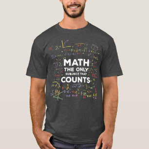 T-shirt Science Nerd Math Le Seul Sujet Qui Compte Le Mat