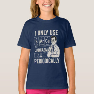 T-shirt Science Nerd Sarcasme Périodique Table Shirt Joie