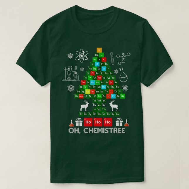 T-shirt Science Noël Oh Chemist ree Chemistree Chemi (Design devant)