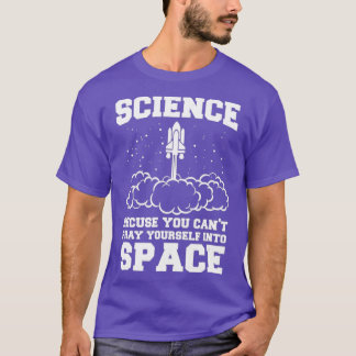 T-shirt Science Parce Que Vous Ne Pouvez Pas Prier Dans L'
