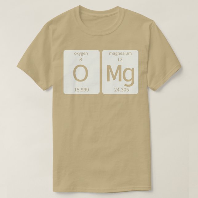 T-shirt Science périodique Oh mon dieu (OMG) Élément (Design devant)