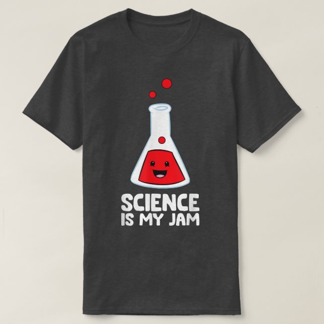 T-shirt Science Professeur Scientifique La science est ma  (Design devant)