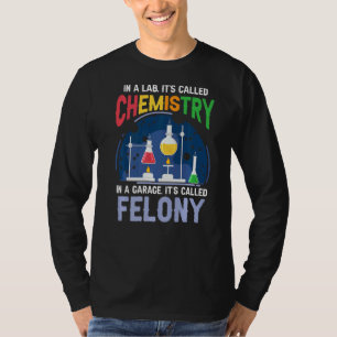 T-shirt Science Pun Chimiste Dans un laboratoire appelé ch