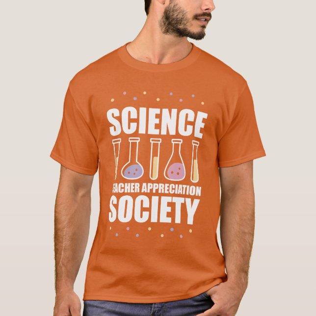 T-shirt Science Scientifique Société Prof de science drôle (Devant)