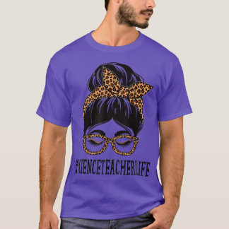 T-shirt Science Teacher Leopard Messy Bun Women Back To Sc