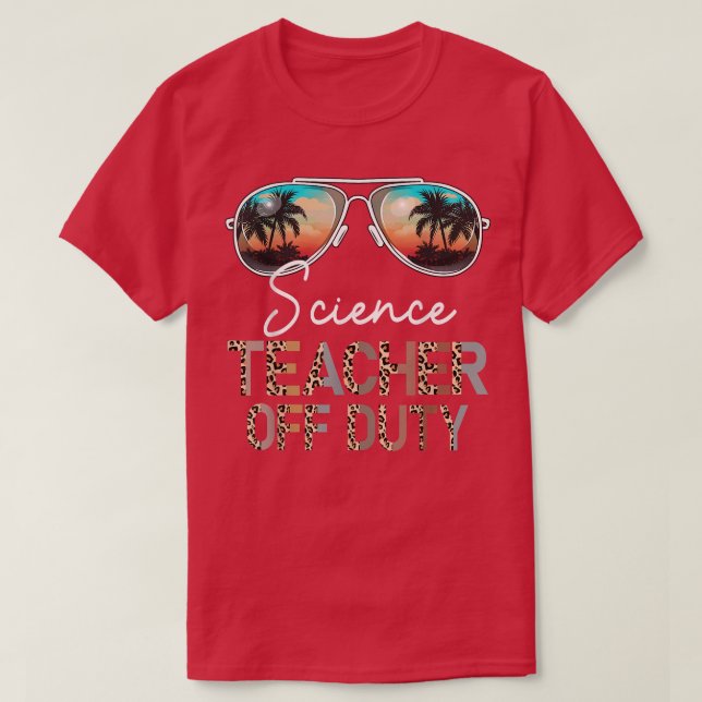 T-shirt Science Teacher Off Duty Leopard  (Design devant)