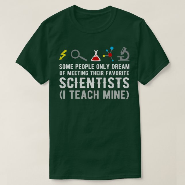 T-shirt Science Teachers Funny Quote Scientist Physic Gag  (Design devant)