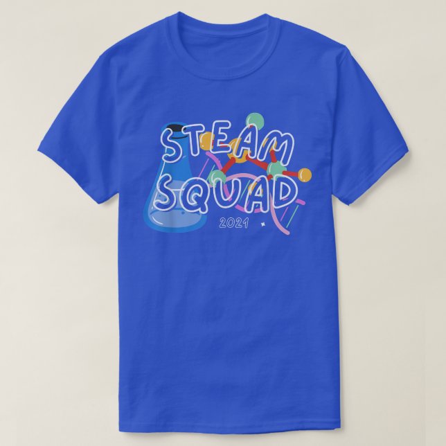 T-shirt Science Team STEAM SQUAD Teacher Student Technolog (Design devant)