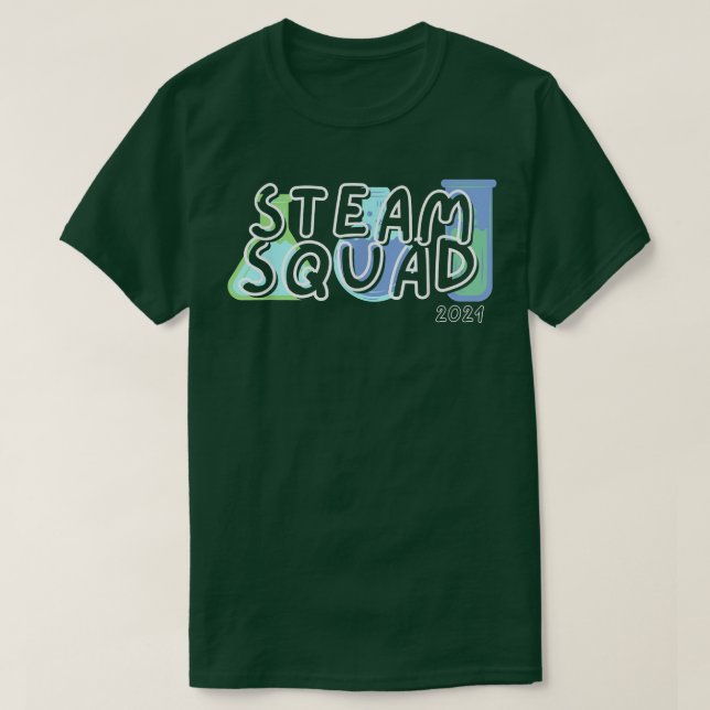 T-shirt Science Team STEAM SQUAD Teacher Student Technolog (Design devant)