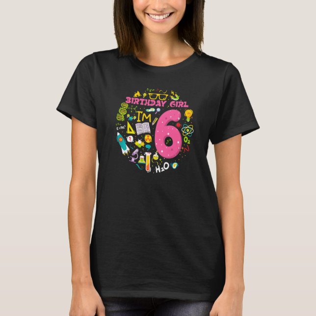 T-shirt Scientifique de 6 ans 6e Fille Science d'anniversa (Devant)