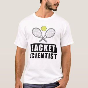 T-shirt Scientifique de raquette - Citation drôle de tenni