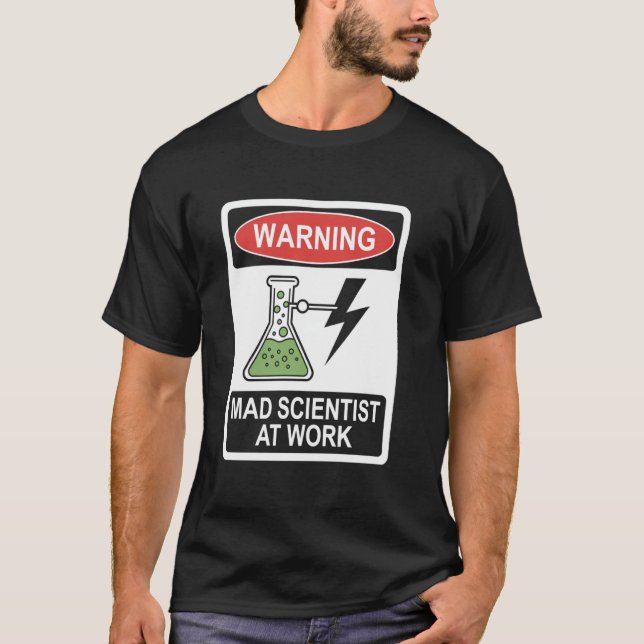 T-shirt Scientifique Fou Au Travail Expériences De Laborat (Devant)