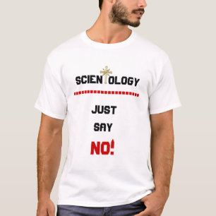 T-shirt Scientology - dites juste NON ! - Chemise
