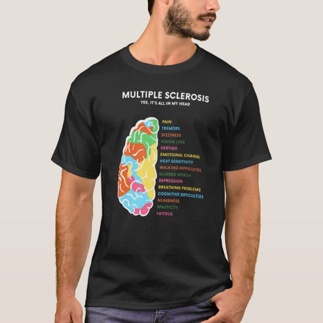 T-shirt Sclérose En Multiple Sensibilisation Tout Est Dans (Devant)