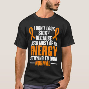 T-shirt Sclérose Sensibilisation Je Ne Semble Pas Malade M
