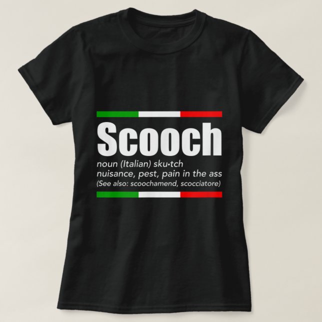 T-shirt Scooch Italien Épingle Anglais Signifiant Drôle Sa (Design devant)