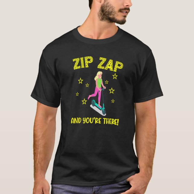 T-shirt Scooter zip zap et vous êtes là e scooter fast co (Devant)