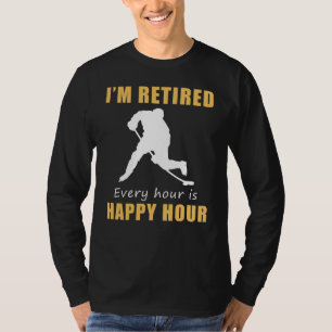T-shirt Score Big on Retirez Fun with Happy Hour Hockey